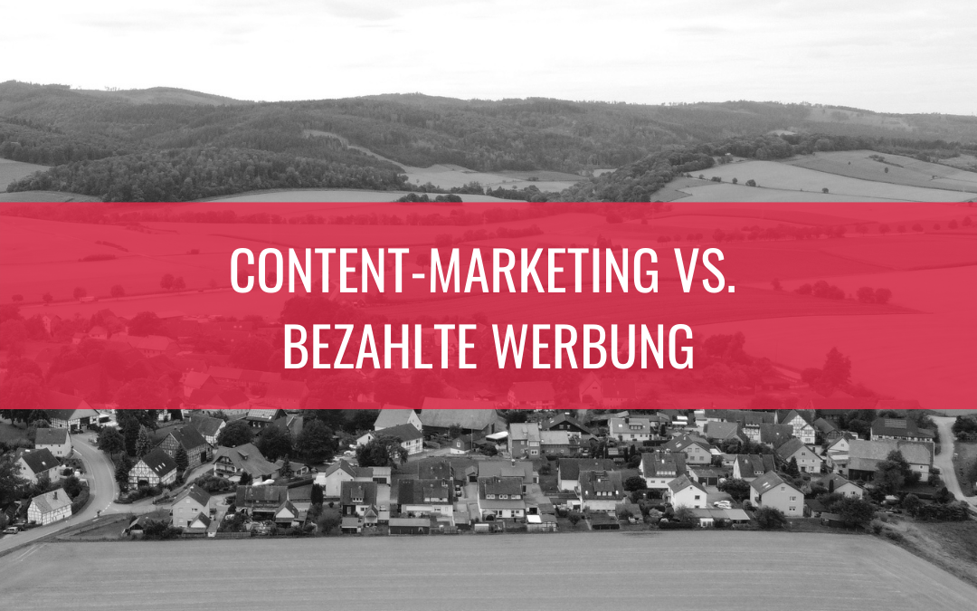 Content-Marketing vs. bezahlte Werbung
